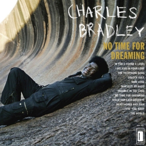 Charles_Bradley-No_Time_for_Dreaming